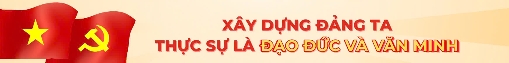 91 - Xây dựng Đảng ta thực sự là đạo đức và văn minh